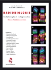 Image for Radiobiologie - Radiotherapie et radioprotection. Bases fondamentales