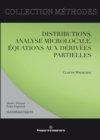 Image for Distributions, analyse microlocale, equations aux derivees partielles