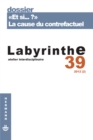 Image for Revue Labyrinthe n(deg)39: &amp;quote;Et si... ?&amp;quote; : la cause du contrefactuel