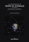 Image for Les references de temps et d&#39;espace: Un panorama encyclopedique : histoire, present et perspectives