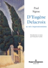 Image for D&#39;Eugene Delacroix au neo-impressionnisme