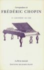 Image for Correspondance de Frederic Chopin Volume 2: L&#39;ascension, 1831-1840