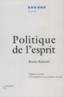 Image for Politique de l&#39;esprit: Auguste Comte et la naissance de la science sociale
