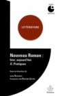 Image for Nouveau roman : hier, aujourd&#39;hui Volume 2: Pratique