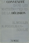 Image for La Convexite dans les mathematiques de la decision: Optimisation et theorie micro-economique