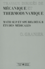 Image for Travaux diriges de mecanique et thermodynamique: Math sup et spe, bio., DEUG B, etudes medicales