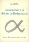 Image for Introduction a la theorie de Hodge mixte