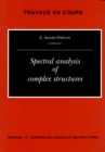 Image for Spectral analysis of complex structures