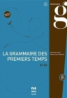 Image for La Grammaire des premiers temps
