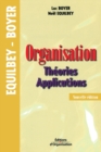 Image for Organisation : Theories. Applications