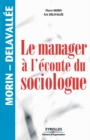 Image for Le manager a l&#39;ecoute du sociologue
