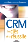 Image for CRM Les cles de la reussite