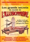 Image for Les grands secrets du monde de l&#39;illusionnisme