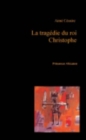 Image for La tragedie du roi Christophe