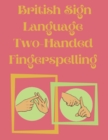 Image for British Sign Language Two-Handed Fingerspelling