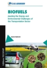Image for Biofuels: meeting the energy and environmental challenges of the transportation sector