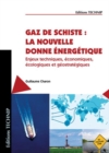 Image for Gaz De Schiste: La Nouvelle Donne Energetique