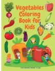 Image for Vegetables Coloring Book for Kids - Beautiful and Educational Coloring Book for Toddlers