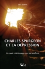 Image for Charles Spurgeon et la depression: Un espoir realiste pour ceux qui souffrent