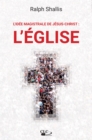 Image for L&#39;idee magistrale de Jesus-Christ : l&#39;Eglise
