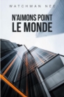 Image for N&#39;aimons point le monde