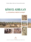 Image for Kom El-Khilgan: La Necropole Predynastique