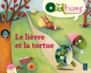 Image for Oralbums : Le lievre et la tortue (Book + CD)