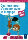 Image for Des jeux pour s&#39;amuser avec le langage