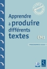 Image for Appprendre a produire differents textes CM1