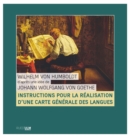 Image for Instructions pour la realisation d&#39;une carte generale des langues: D&#39;apres une idee de J. W. von Goethe