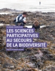 Image for Les Sciences participatives au secours de la biodiversite: Une approche sociologique