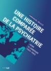 Image for Une histoire comparee de la psychiatrie: Henri Ellenberger (1905-1993)