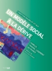 Image for Un modele social a la derive: Famille, travail, logement en France