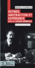 Image for Keynes, abstraction et experience: Sur la Theorie generale