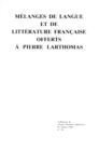 Image for Melanges de langue et de litterature francaise offerts a  Pierre Larthomas