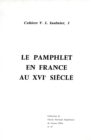 Image for Le pamphlet en France au XVIe siecle