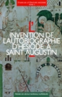 Image for L&#39;invention de l&#39;autobiographie d&#39;Hesiode a saint Augustin