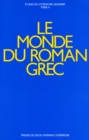 Image for Le monde du roman grec