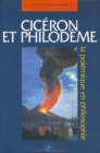 Image for Ciceron et Philodeme. La polemique en philosophie