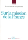 Image for Sur la mission de la France
