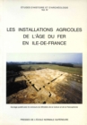 Image for Les installations agricoles de l&#39;age du Fer en Ile-de-France, vol. IV