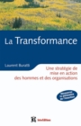 Image for La Transformance: Une Strategie De Mise En Action Des Hommes Et Des Organisations