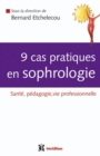 Image for 9 Cas Pratiques En Sophrologie
