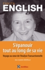 Image for S&#39;epanouir Tout Au Long De Sa Vie: Voyage Au Coeur De L&#39;analyse Transactionnelle