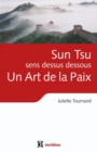 Image for Sun Tsu Sens Dessus Dessous, Un Art De La Paix