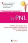 Image for Comprendre Et Pratiquer La PNL: Un Outil