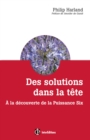 Image for Des Solutions Dans La Tete: A La Decouverte De La Puissance Six