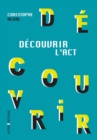 Image for Decouvrir l&#39;ACT