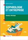 Image for Sophrologie Et Entreprise - Manuel Pratique: Manuel Pratique