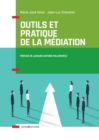 Image for Outils Et Pratique De La Mediation: Denouer Et Prevenir Les Conflits